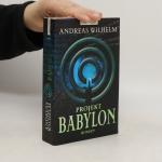 Andreas Wilhelm: Projekt Babylon
