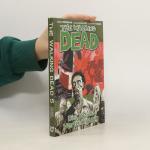 Robert Kirkman: The Walking Dead 5. Die 