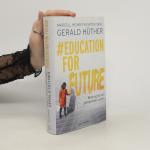 Gerald Hüther: Education for Future: Bil
