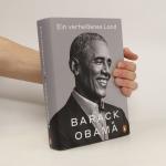 Barack Obama: Ein verheißenes Land: Mit 