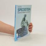 Speckstein - plastisches Arbeiten und Ge