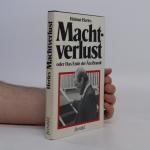 Helmut Herles: Machtverlust oder das End