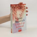Janet Evanovich: Einmal ist keinmal Janet Evanovich: Einmal ist keinmal