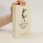 John Irving: Die vierte Hand