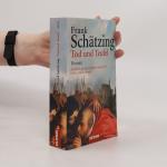 Frank Schätzing: Tod und Teufel Frank Schätzing: Tod und Teufel