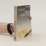 Clive Staples Lewis: Pardon, ich bin Chr Clive Staples Lewis: Pardon, ich bin Chr