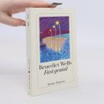 Benedict Wells: Fast genial Benedict Wells: Fast genial
