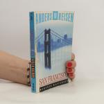 Manfred Waffender: Anders reisen, San Fr