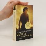 Sébastien Japrisot: Mathilde. Eine gross
