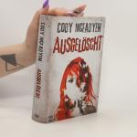 Cody Mcfadyen: Ausgelöscht Cody Mcfadyen: Ausgelöscht