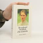 Bernhard Schlink: Die Enkelin