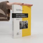 Herwig Schinnerl: Dem Krieg entkommen?