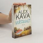 Alex Kava: Versiegelt