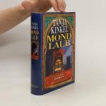 Tanja Kinkel: Mondlaub