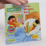 kolektiv: Guten Morgen, Bert!