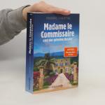 Pierre Martin: Madame le Commissaire und