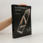 Leopold Rosenmayr: Schöpferisch altern Leopold Rosenmayr: Schöpferisch altern
