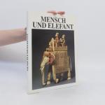 Wolfgang Stein: Mensch und Elefant