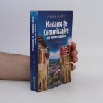 Pierre Martin: Madame le Commissaire und