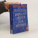 Peter Høeg: Fräulein Smillas Gespür für 