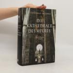 Ildefonso Falcones: Die Kathedrale des M