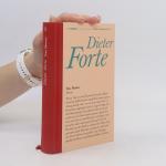 Dieter Forte: Das Muster