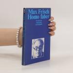 Max Frisch: Homo faber: Ein Bericht