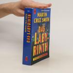 Martin Cruz-Smith: Das Labyrinth