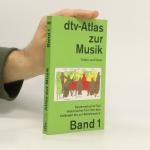 Ulrich Michels: Dtv-Atlas zur Musik 1