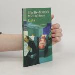 Elke Heidenreich: Erika: Oder Der verbor