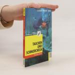 Erhard Schulz: Tauchen und Schnorcheln