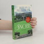 Julian Fellowes: Snobs: Roman