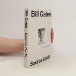 Bill Gates: Source Code: My Beginnings
