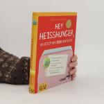 Marion Grillparzer: Hey, Heisshunger