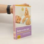 Vivian Weigert: Babys erstes Jahr Vivian Weigert: Babys erstes Jahr