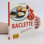 Raclette leicht gemacht