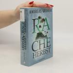 Andreas Gruber: Racheherbst: Thriller