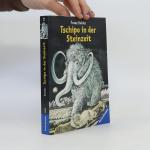 Franz Hohler: Tschipo in der Steinzeit