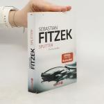Sebastian Fitzek: Splitter: Psychothrill