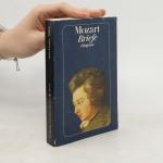 Wolfgang Amadeus Mozart: Briefe