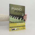 Gerhard Kölbl: Piano Piano 2
