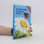 Snežana Pejaković: Ein Marienkäfer such Snežana Pejaković: Ein Marienkäfer such