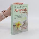 Ernst Schrott: Ayurveda für jeden Tag: D