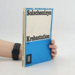 Aleksandr Isajevič Solženicyn: Krebsstat Aleksandr Isajevič Solženicyn: Krebsstat