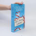 Cecelia Ahern: Zeit deines Lebens