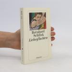 Bernhard Schlink: Liebesfluchten: Geschi