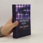 Wolfgang Kaes: Die Kette
