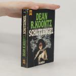 Dean R. Koontz: Schutzengel