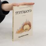 Ronimund Hubert Von Bissing: Feuergold. 