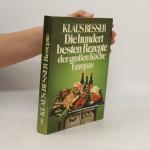 Klaus Besser: Die hundert besten Rezepte